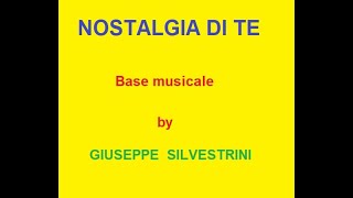 NOSTALGIA DI TE   base musicale