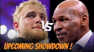 Jake Paul and Mike Tyson The Upcoming Showdown