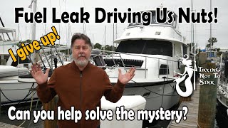 Mystery Fuel Leak Driving Us Nuts! E182