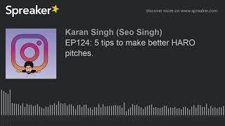 EP124: 5 tips to make better HARO pitches.