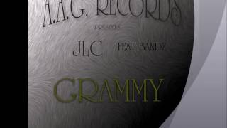 "Grammy" JLC FEAT BANDZ - A.A.G. RECORDS