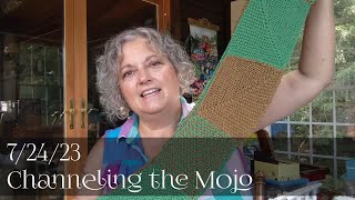 7/24/23 - Channeling the Mojo