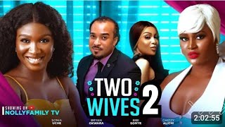 TWO WIVES REVIEW (SONIA UCHE,CHIZZY ALICHI, BRYAN OKWARA) LATEST NOLLYWOOD MOVIE