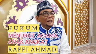 Hukum anak angkat Raffi Ahmad menurut agama islam | Anak angkat raffi ahmad