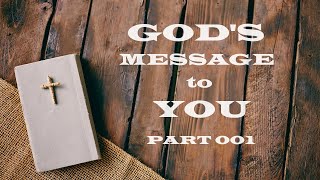 God's Message to You  -  Part 001  -  Christian Devotional