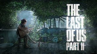 The last of us part II / Одни из нас 2 / #3