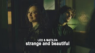 Leo & Mattie | Strange and Beautiful (3x04)