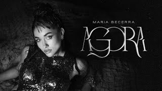 Maria Becerra - Agora