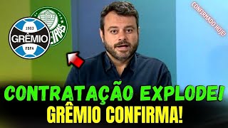 REFORÇO ACIMA DA MÉDIA CONFIRMADO NO GRÊMIO! POR ESSA NINGUÉM ESPERAVA! NOTICIAS DO GRÊMIO HOJE!