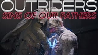 SINS OF OUR FATHERS #TECHNOMANCER #OUTRIDERS