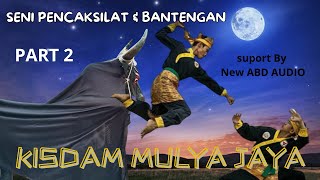 part 2 BANTENGAN & PENCAK SILAT KISDAM MULYA JAYA - live LEBAN - TAWANGARGO - KARANGPLOSO