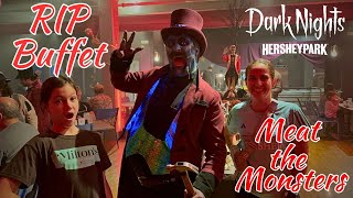 Dark Nights RIP Dinner Buffet at Hersheypark Halloween.  FULL REVIEW.