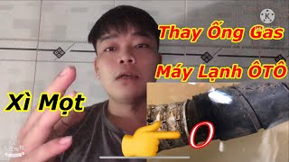 Ống Gas Máy Lạnh ÔTÔ Xì Mọt