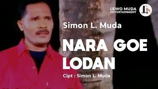 NARA GOE LODAN - Simon L. Muda