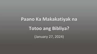 Paano Ka Makakatiyak na Totoo ang Bibliya? #bibletalk #jehovahswitnesses #youtube