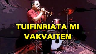 Cornet solo - Tuifinriata mi vakvaite