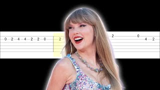 Taylor Swift - I Can Do It With a Broken Heart (Easy Guitar Tabs Tutorial)