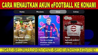 Cara tautkan akun efootball 2024 mobile ke konami id