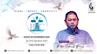 BIC 30 November 2023 Speaker By : Pdm. Samuel Paul