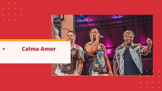 Legado - Calma Amor (Live)