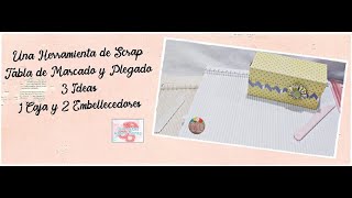 UNA HERRAMIENTA DE SCRAP 3 IDEAS - TABLA DE MARCADO O PLEGADO - RETO CERECITAS ARTE Y SCRAP #scrap