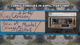 King Crimson - Larks' Tongues In Aspic, Part Two - Mandel Hall University of Chicago 2/21/82