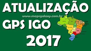 Atualização GPS 2018 - IGO Amigo - Primo e IGO8 + Download Mapas