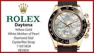 ▶ Rolex Daytona Yellow Gold White Mother Of Pearl Diamond Dial Oysterflex Strap 116518LN - REVIEW