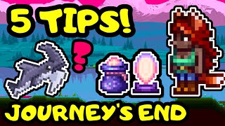 TOP 5 JOURNEY'S END TIPS! Terraria 1.4 Journey's End Tips and Tricks! Pickaxes, Inventories and More