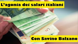 L’agonia dei salari italiani – Con Savino Balzano