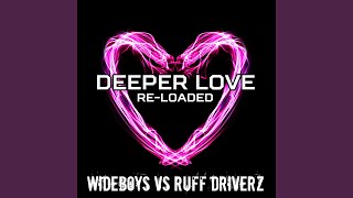 Deeper Love Re-loaded (Stadium Mix)