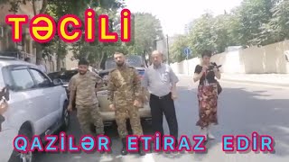 SON DƏQİQƏ: Qazilər Baş Prakroluğun qarşısında etiraz edir - Canlı