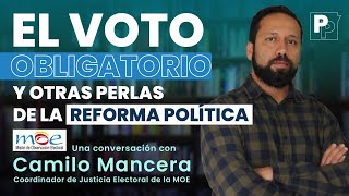 El voto obligatorio y otras perlas de la Reforma Política