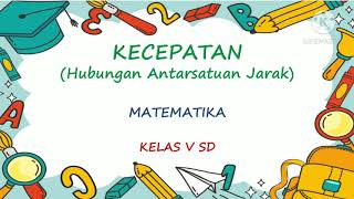 kecepatan (hubungan antarsatuan jarak) materi matematika kelas v sd tema 2 semester 1