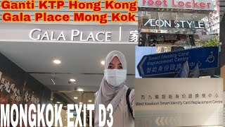 RUTE PEMBUATAN ID CARD(KTP) HONG KONG 2022 GALA PLACE DAERAH MONG KOK