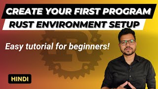 How to Install Rust lang and Create your First Program | Rust Tutorial 2023 in Hindi #2