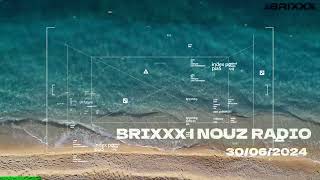 BRIXXX | NOUZ RADIO 2024