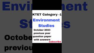 KTET EVS CATEGORY 1 🔥🔥     ( October 2023 Previous year question paper with answers) #ktet1#evs#LP