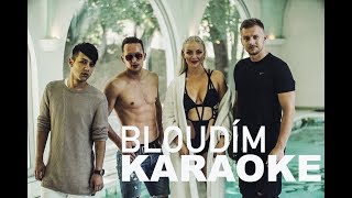 J. Bendig ft. M. Konvičková - Bloudím (KARAOKE VERZE)