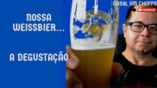 Weissbier...refrescante...leve....gostosa...fizemos a nossa...venha conferir. #weissbier #trigo