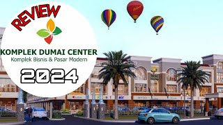 review komplek dumai center / kdc