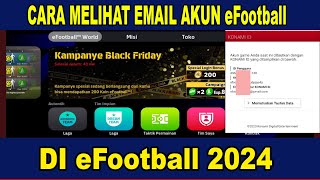 Cara melihat email akun efootball cara mengetahui email akun efootball