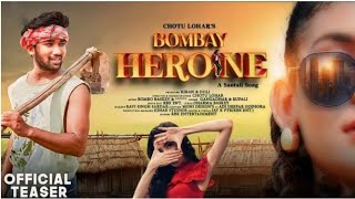 BOMBAY HEROINE // NEW SANTALI VIDEO 2024 (Promo Video) ROMEO BASKEY & ***? // Chotu Lohar | New Song