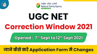 UGC NET Correction Form 2021 | Correction Window Opened | How to Make Correction in Application Form