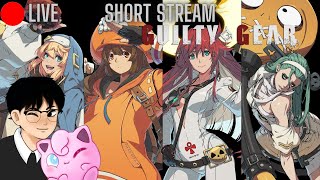 LIVE GUILTY GEAR STRIVE WIFI STREAM TEST