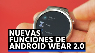 Nuevas funciones de Android Wear 2.0