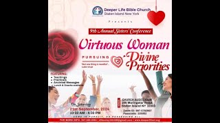 The virtuous woman pursuing divine priorities-9th Annual Sisters' Conference-Sept. 21, 2024