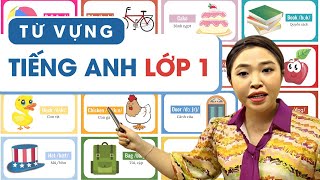 71 TỪ VỰNG TIẾNG ANH LỚP 1 | Miss Lan