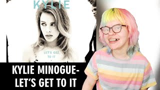 KYLIE MINOGUE - LET'S GET TO IT (ALBUM REACTION) | Sisley Reacts