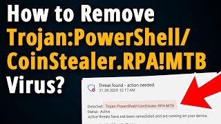 How to Remove Trojan:PowerShell/CoinStealer.RPA!MTB?